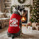 I Have Notes for Santa | Christmas Dog Shirt - Christmas
