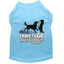 I Have to Go. They Stood Up. | Dog Shirt - Funny Dog Shirts