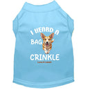 I Heard a Bag Crinkle Dog Shirt - Funny Dog Shirts