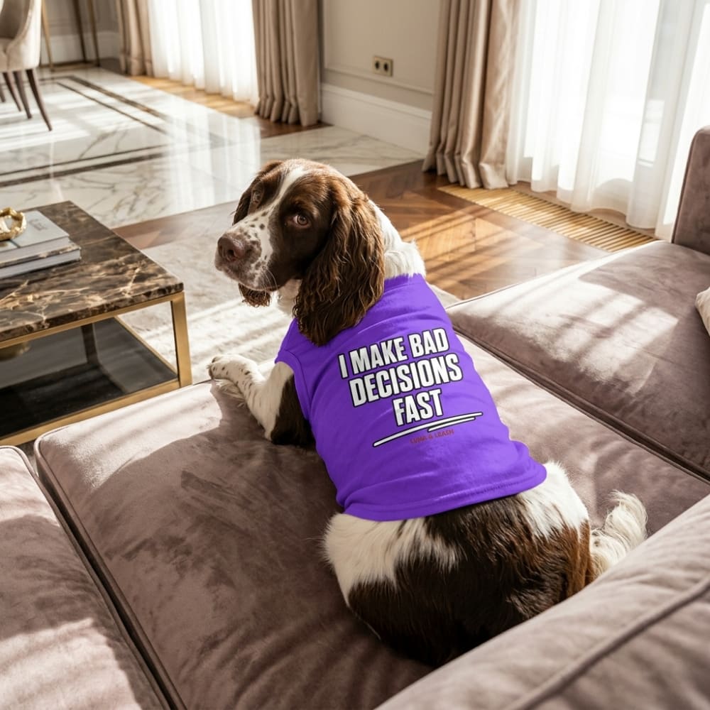 I Make Bad Decisions Fast Dog Shirt