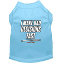 I Make Bad Decisions Fast Dog Shirt - Funny Dog Shirts