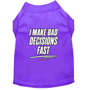 I Make Bad Decisions Fast Dog Shirt - Funny Dog Shirts