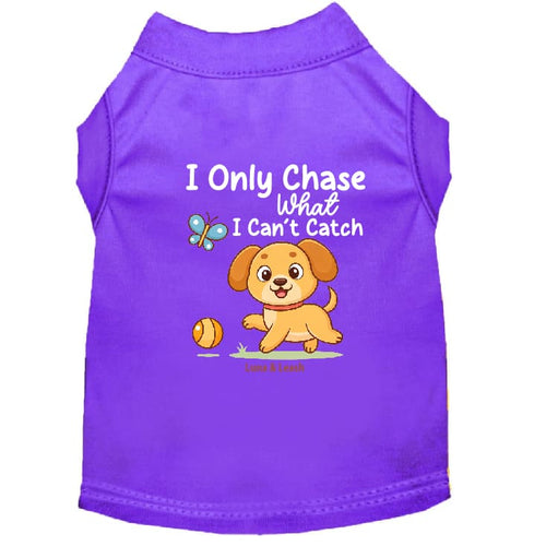 I Only Chase What I Can’t Catch Dog Shirt - Funny Dog Shirts