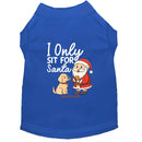 I Only Sit for Santa | Christmas Dog Shirt - Christmas Dog