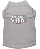 I Regret Nothing Dog Shirt - Funny Dog Shirts