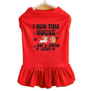 I Run This House Dog Dress - Dog Dress