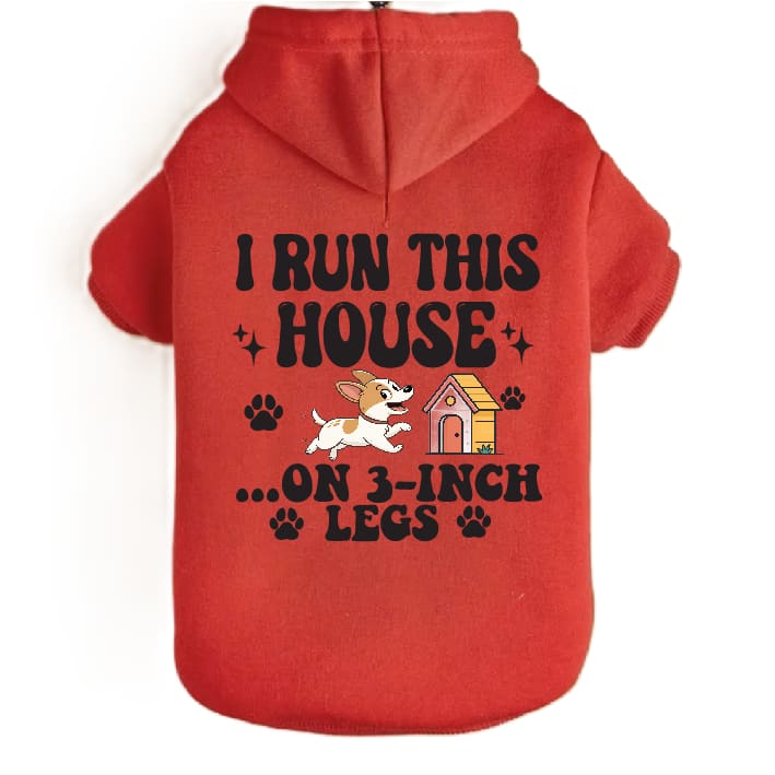 I Run This House...Small Dog Hoodie - Dog Hoodies