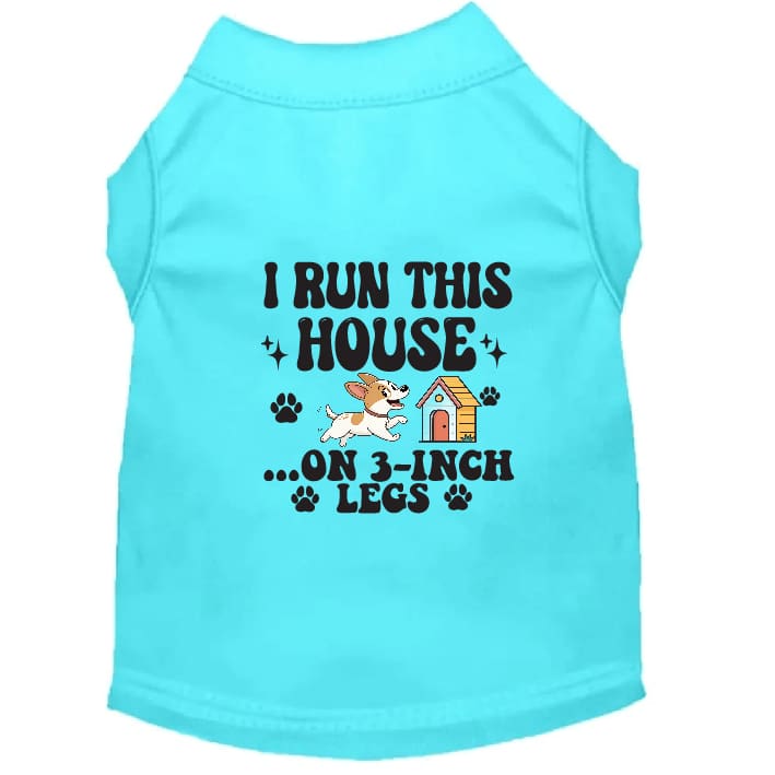 I Run This House Small Dog Shirt - Dog Shirt
