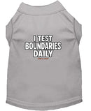 I Test Boundaries Daily Dog Shirt - Funny Dog Shirts