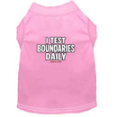 I Test Boundaries Daily Dog Shirt - Funny Dog Shirts