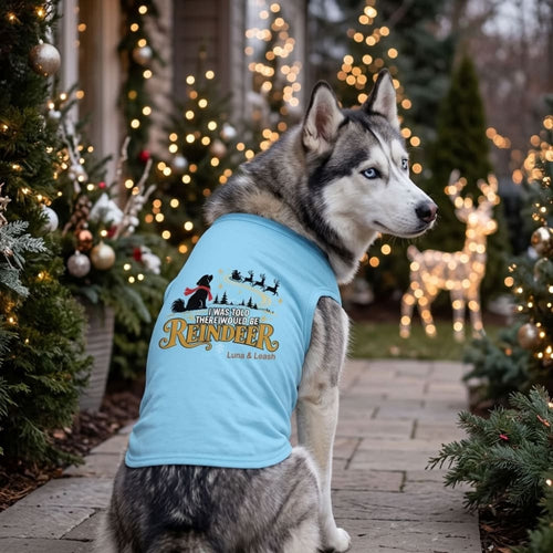 I Was Told There Would Be Reindeer | Christmas Dog Shirt
