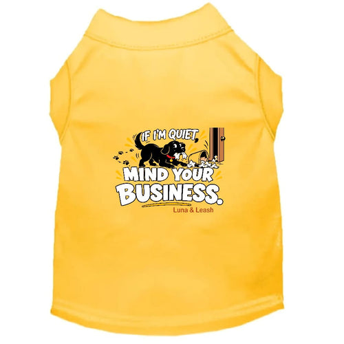 If I’m Quiet Mind Your Business Dog Shirt - Funny Dog Shirts