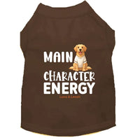 Main Character Energy Dog Shirt