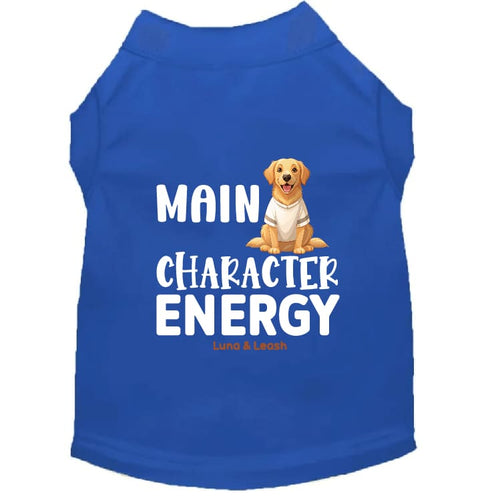 Main Character Energy Dog Shirt - Statement Dog Shirts