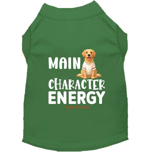 Main Character Energy Dog Shirt - Statement Dog Shirts