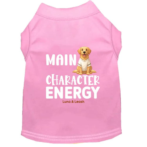 Main Character Energy Dog Shirt - Statement Dog Shirts
