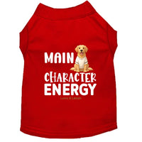 Main Character Energy Dog Shirt
