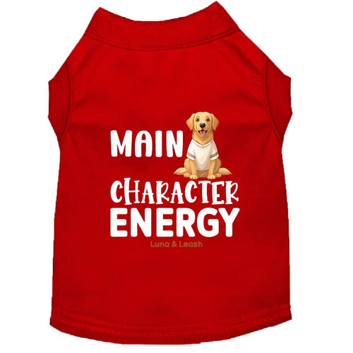 Main Character Energy Dog Shirt - Statement Dog Shirts
