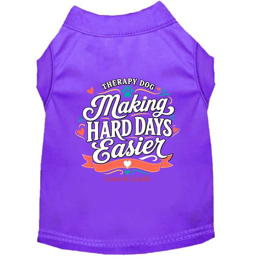 Making Hard Days Easier Therapy Dog Shirt - Therapy Dog