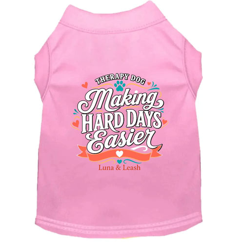 Making Hard Days Easier Therapy Dog Shirt - Therapy Dog