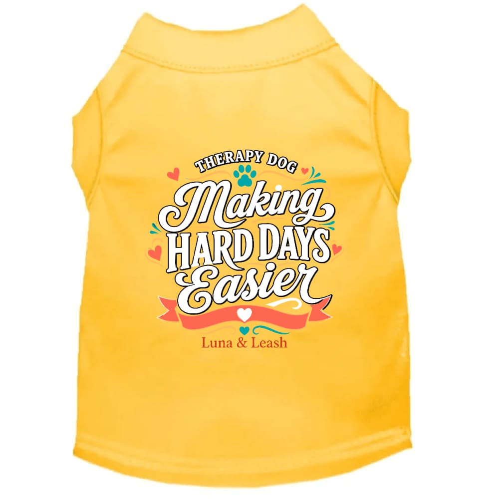 Making Hard Days Easier Therapy Dog Shirt - Therapy Dog