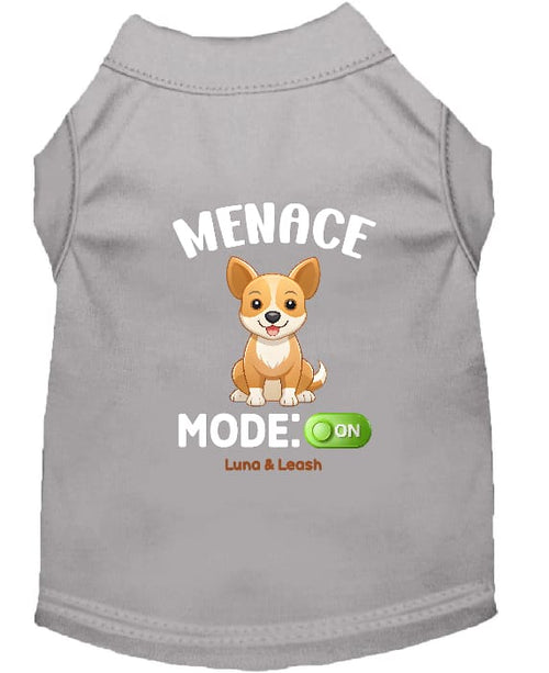 Menace Mode: On Dog Shirt - Funny Dog Shirts