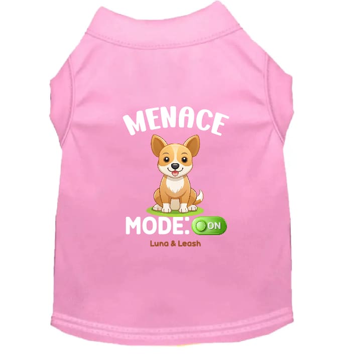 Menace Mode: On Dog Shirt - Funny Dog Shirts
