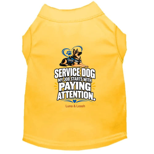 My Job Starts With Paying Attention | Service Dog Shirt