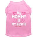 My Mommy is My Bestie Dog Shirt - Sweet & Sentimental Dog