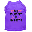 My Mommy is My Bestie Dog Shirt - Sweet & Sentimental Dog