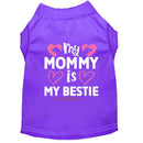 My Mommy is My Bestie Dog Shirt - Sweet & Sentimental Dog