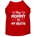 My Mommy is My Bestie Dog Shirt - Sweet & Sentimental Dog