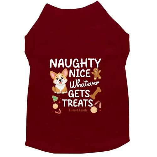 Naughty Nice Whatever Dog Shirt - Dog Shirt