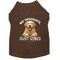 No Thoughts Just Vibes Dog Shirt