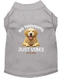 No Thoughts. Just Vibes Dog Shirt - Statement Dog Shirts