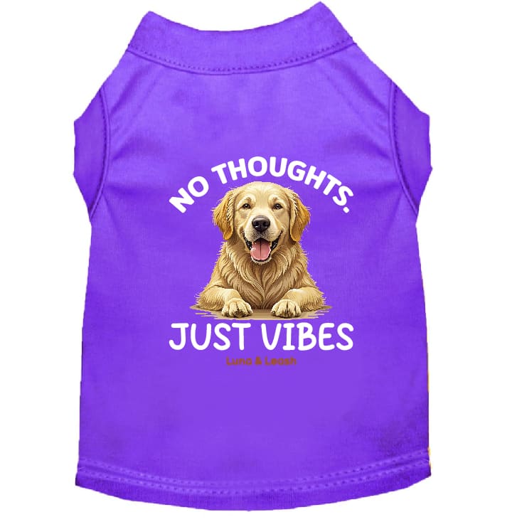 No Thoughts. Just Vibes Dog Shirt - Statement Dog Shirts
