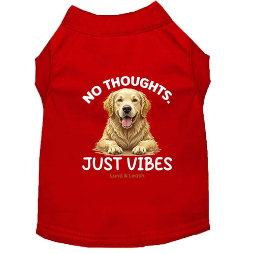 No Thoughts. Just Vibes Dog Shirt - Statement Dog Shirts