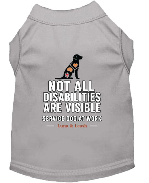 Not All Disabilities Are Visible Service Dog Shirt