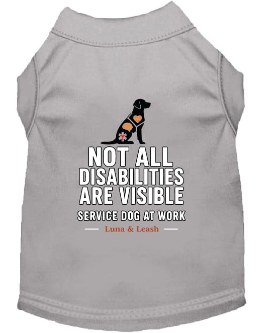 Not All Disabilities Are Visible Service Dog Shirt
