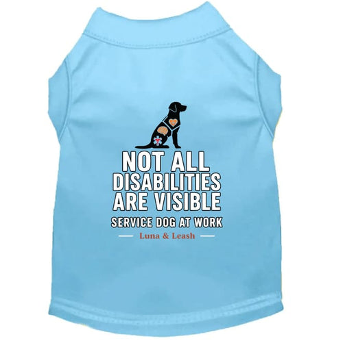 Not All Disabilities Are Visible Service Dog Shirt