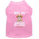 Not as Innocent as I Look Dog Shirt - Statement Dog Shirts