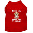 Not as Innocent as I Look Dog Shirt - Statement Dog Shirts
