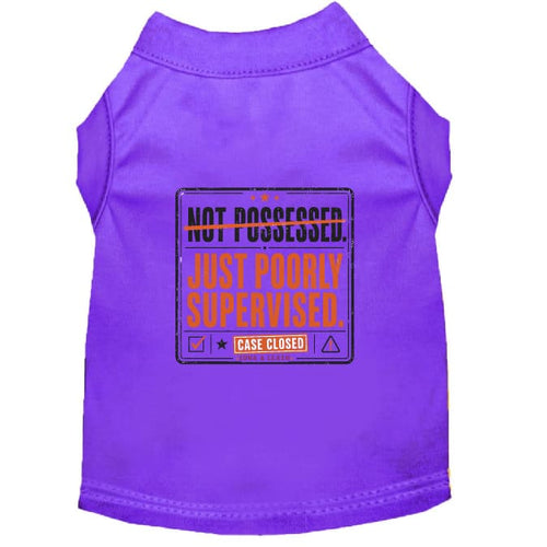 Not Possessed. Just Poorly Supervised. Halloween Dog Shirt