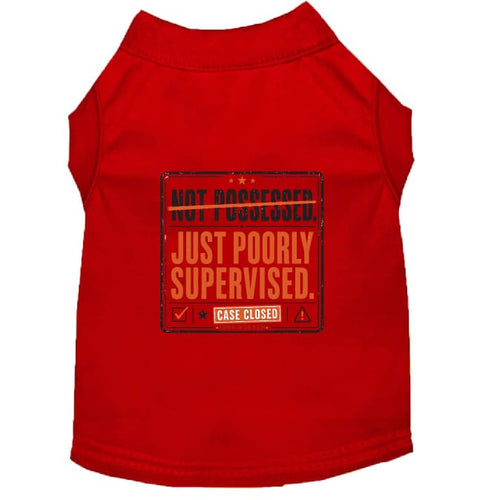Not Possessed. Just Poorly Supervised. Halloween Dog Shirt