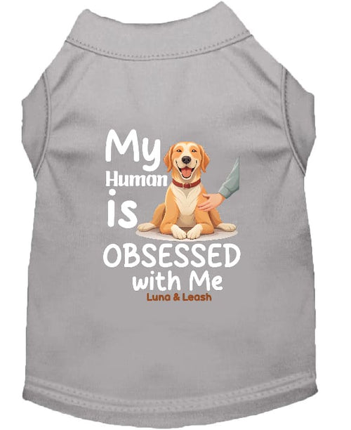 OBSESSED with Me Dog Shirt - Sweet & Sentimental Dog Shirts