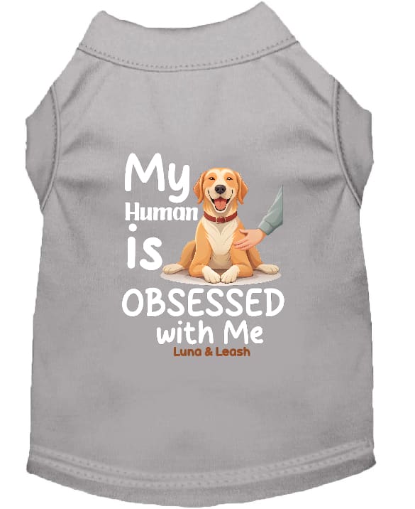 OBSESSED with Me Dog Shirt - Sweet & Sentimental Dog Shirts