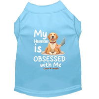 OBSESSED with Me Dog Shirt
