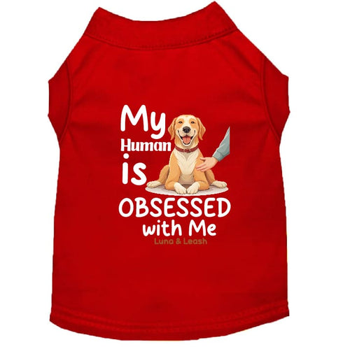 OBSESSED with Me Dog Shirt - Sweet & Sentimental Dog Shirts