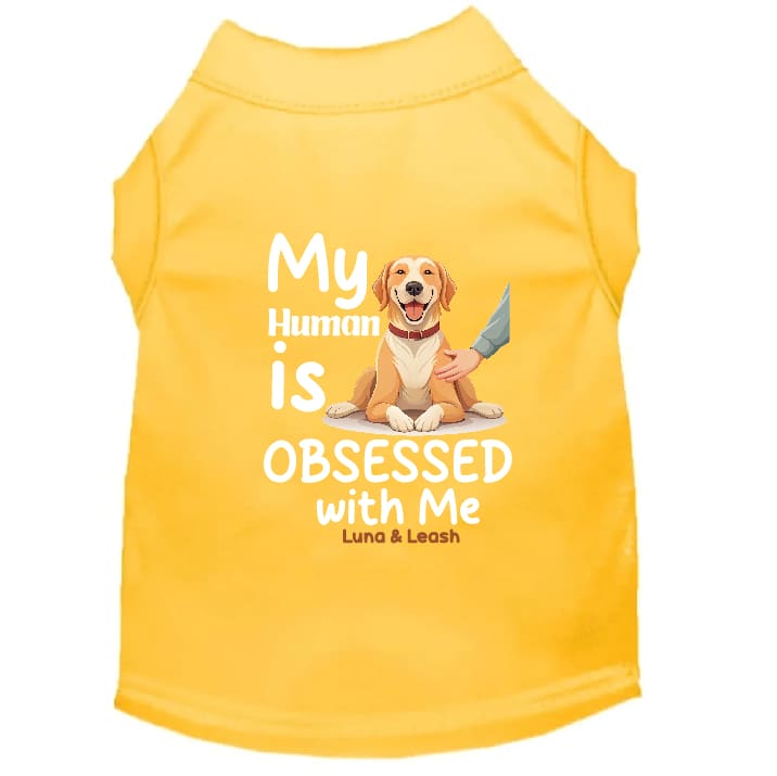 OBSESSED with Me Dog Shirt - Sweet & Sentimental Dog Shirts