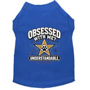 Obsessed With Me? Understandable. Dog Shirt - Funny Dog